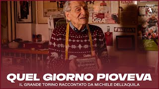 QUEL GIORNO PIOVEVA | DAL GRANDE TORINO A OGGI, LA PASSIONE DI MICHELE DELL’AQUILA 🐂?