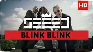 Seeed: "Blink Blink" (official Video)