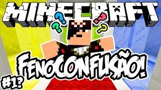 FenoCONFUSÃO! c/ Facecam - Minecraft #1?