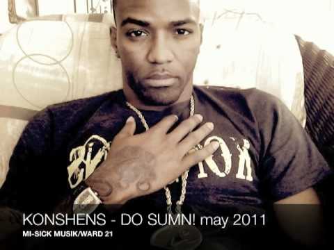 KONSHENS - DO SUMN! {MI-SICK musik/WARD 21} may 2011.m4v