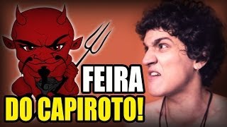 FEIRA DO CAPIROTO!