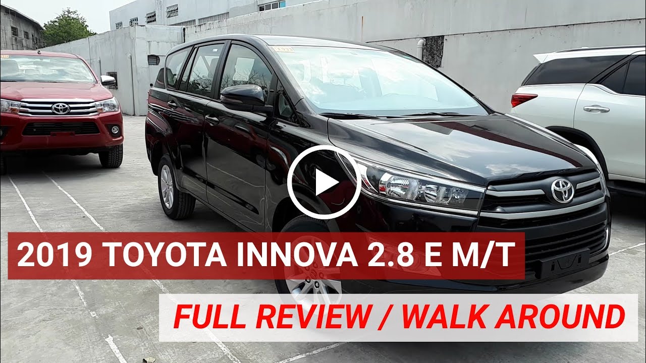 2019 Toyota Innova 2 8 E Manual Full Review And Walk Around