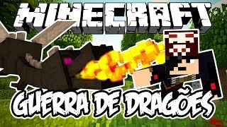 GUERRA DE DRAGÕES! - Minecraft (NOVO)