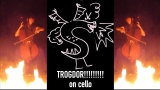 TROGDOR THE BURNINATOR on cello (cover) - The Doubleclicks