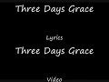 Three Days Grace - Last to Know with lyrics
