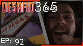 VEGAS AI VOU EU ! Desafio 365 Dias EP.92 - 10/08/2013