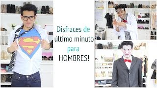 Disfraces de último minuto para HOMBRES!