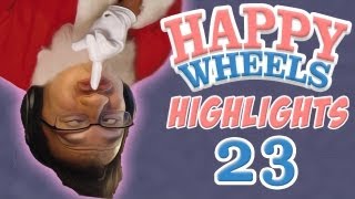 Happy Wheels Highlights #23 | BEST OF THE BEST