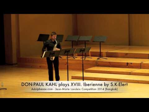 DON PAUL KAHL plays XVIII Iberienne by S K Elert