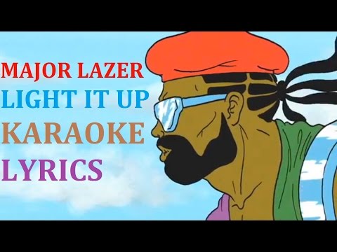 Light it up major lazer lyrics