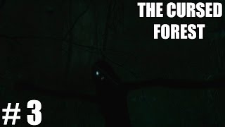 THE CURSED FOREST - MUITOS SUSTOS! - Parte 3