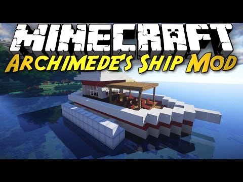 Minecraft Mod Showcase: Archimede's Ships! [BUILD YOUR OWN BOATS ...