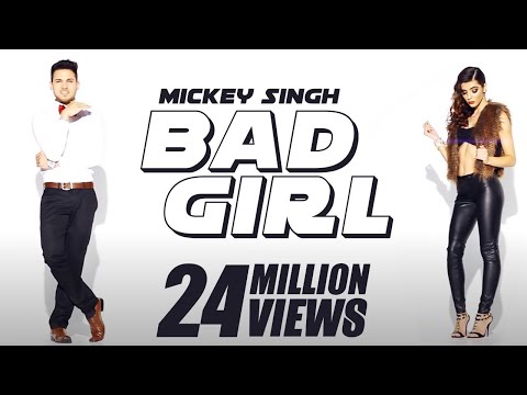 Mickey Singh & Waseem Stark - Bad Girl