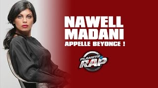 Quand Nawell Madani appelle Beyonce....