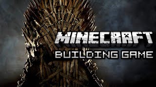 Minecraft: Building Game of Thrones (Spoiler Alert)