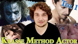 KRASSE METHOD ACTOR Teil 1 | Schauspieler die für ihre Rollen an Extreme gehen