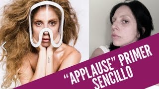 Lady Gaga "Applause" Primer Sencillo!