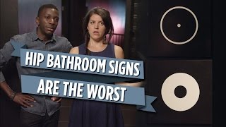 Hip Bathroom Signs Are The Worst