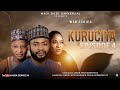 Kuruciya episode 4 Hausa Series Latest 2024#
