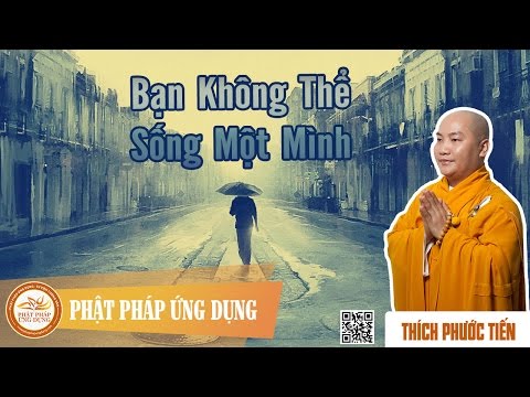 Bạn Không Thể Sống Một Mình