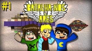 Minecraft: PVP - Batalha nos Ares! #1