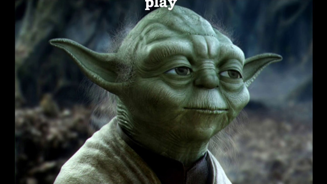 Quotes by Yoda - YouTube