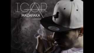 Igor - Go Get It (Mazafaka mixtape)