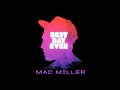 Get Up! - Mac Miller Best Day Ever - Youtube