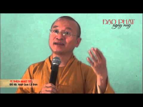 Hình ảnh trong video Vượt Qua Cô Đơn - TT.Thích Nhật Từ
