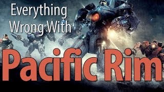 Everything Wrong With Pacific Rim In 9 Minutes Or Less