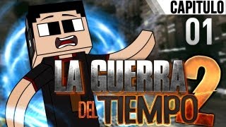 Minecraft: La Guerra del Tiempo 2 con ALK4PON3 Ep. 1 "De regreso a la Aventura"