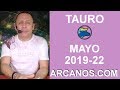 Video Horscopo Semanal TAURO  del 26 Mayo al 1 Junio 2019 (Semana 2019-22) (Lectura del Tarot)