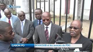 GABON POLITIQUE : BOUKOUBI et les avocats du PDG