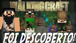 THE WALKING CRAFT: FOI DESCOBERTO! [5]