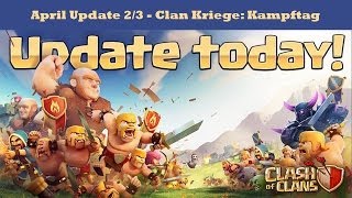 Clash of Clans: April Update 2/3 - Clan Kriege: Kampftag