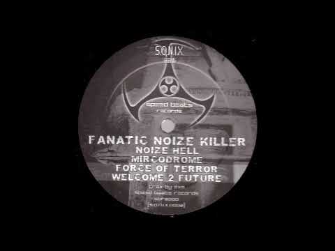 video Fanatic Noize Killer – The First Noizewar EP