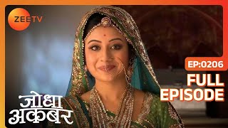 Jodha Akbar - Episode 206 - April 01, 2014