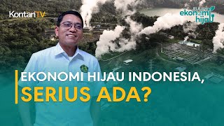 Ekonomi Hijau Indonesia, Serius Ada?