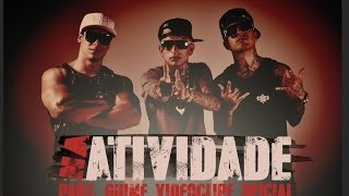 Bonde da Stronda - Na Atividade part. MC Guime (Videoclipe Oficial)