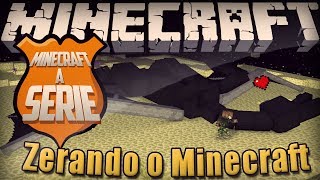 Minecraft: A Série - Zerando o MineCraft (Morte do EnderDragon) #22