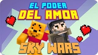 Minecraft - Sky Wars ¡El Poder del Amor!