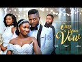 ONCE UPON A VOW - MAURICE SAM, SONIA UCHE, NY ADDAE, CHISOM AGOAWUIKE, Latest 2024 Nigerian Movies