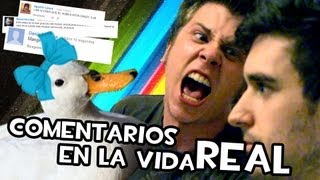 COMENTARIOS EN LA VIDA REAL