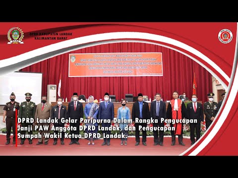 DPRD Landak Gelar Paripurna Pengucapan Janji Sumpah Anggota DPRD Landak, Wakil Ketua DPRD Landak