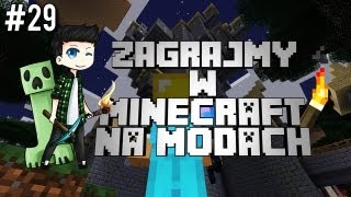 MINECRAFT na MODACH #29 - MEGA ZAMCZYSKO!