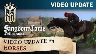 Kingdom Come: Deliverance - Video Update #3: Horses