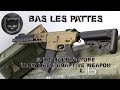 AIRSOFT | REVIEW | TBC | BAS LES PATTES #1 | BO Manufacture Blow-back Adaptive Weapon