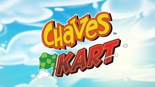 CHAVES KART - Sério, Isso Existe!!!