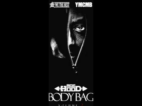 Ace Hood - Yeen Bout Dat Life (Body Bag Vol 2)