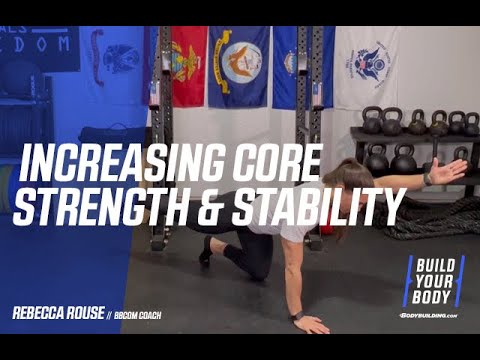 Increasing Core Strength & Stability